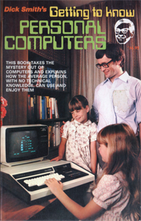 Dick Smith's getting to know your personal computer